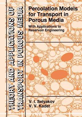 【预售】Percolation Models for Transport in Porous Media: