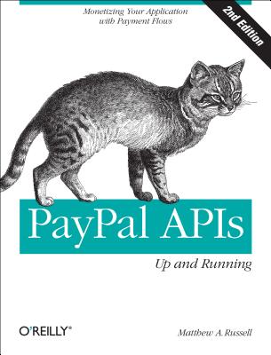 【预售】Paypal APIs: Up and Running 书籍/杂志/报纸 原版其它 原图主图