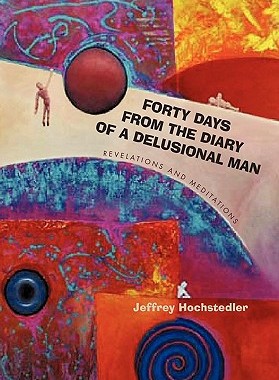 【预售】Forty Days from the Diary of a Delusional Man: