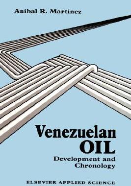 【预售】Venezuelan Oil: Development and Chronology