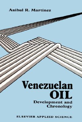 【预售】Venezuelan Oil: Development and Chronology