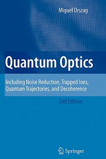 Optics Quantum Including Noise Trapped Reduction 预售