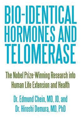 【预售】Bio-Identical Hormones and Telomerase: The Nobel