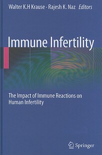 【预售】Immune Infertility: The Impact of Immune Reactions