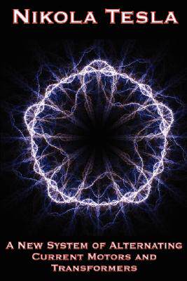 【预售】A New System of Alternating Current Motors and