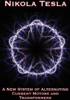 【预售】A New System of Alternating Current Motors and