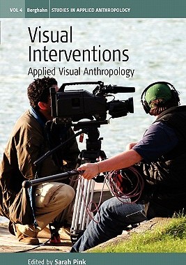 【预售】Visual Interventions: Applied Visual Anthropology