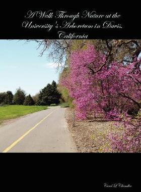 【预售】A Walk Through Nature at the University's Arboretum