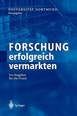【预售】Forschung Erfolgreich Vermarkten: Ein Ratgeber Fur
