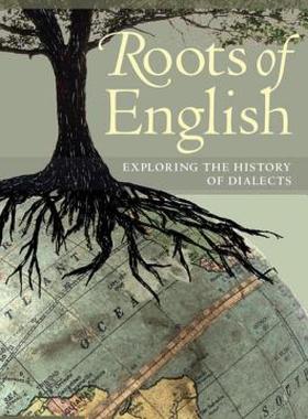 【预售】Roots of English: Exploring the History of Dialects