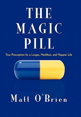 【预售】The Magic Pill: Your Prescription for a Longer
