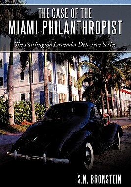 【预售】The Case of the Miami Philanthropist: The