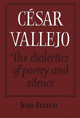【预售】C Sar Vallejo: The Dialectics of Poetry and Silence