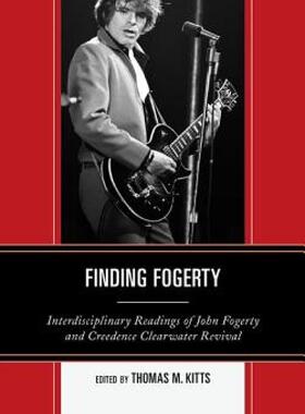 【预售】Finding Fogerty: Interdisciplinary Readings of John
