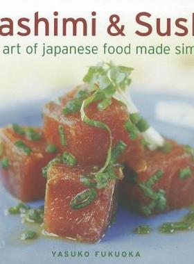 【预售】Sashimi & Sushi: The Art of Japanese Food Made