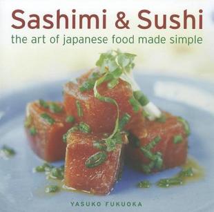 【预售】Sashimi & Sushi: The Art of Japanese Food Made