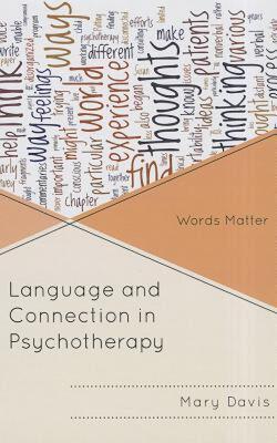 【预售】Language and Connection in Psychotherapy: Words