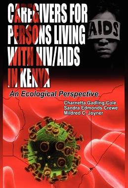 【预售】Caregivers of Persons Living with HIV/AIDS in Kenya: