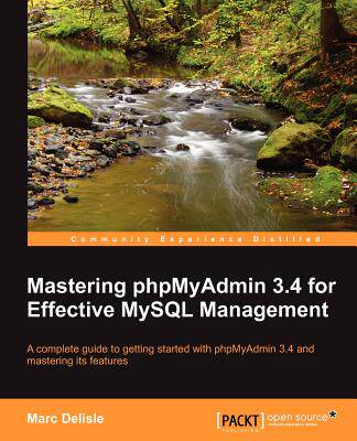 【预售】Mastering Phpmyadmin 3.4 for Effective MySQL