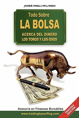 【预售】Todo Sobre La Bolsa: Acerca de Los Toros y Los Osos