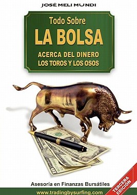 【预售】Todo Sobre La Bolsa: Acerca de Los Toros y Los Osos