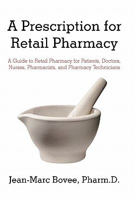 【预售】A Prescription for Retail Pharmacy: A Guide to