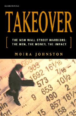【预售】Takeover: The New Wall Street Warriors: The Men, the