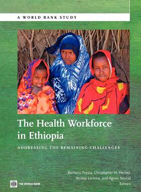 【预售】The Health Workforce in Ethiopia: Addressing the
