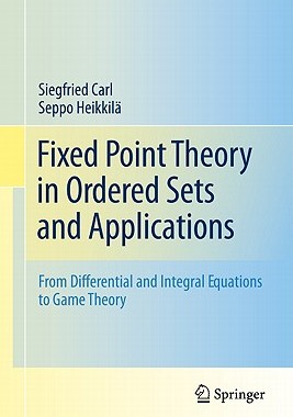 【预售】Fixed Point Theory in Ordered Sets and Applications: