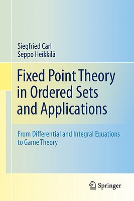 【预售】Fixed Point Theory in Ordered Sets and Applications:
