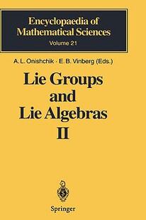 【预售】Lie Groups and Lie Algebras II: Discrete Subgroups