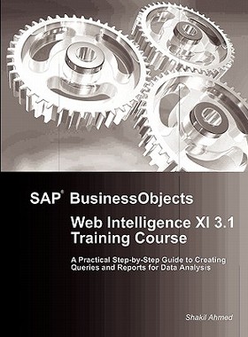 【预售】SAP Businessobjects Web Intelligence XI 3.1 Training