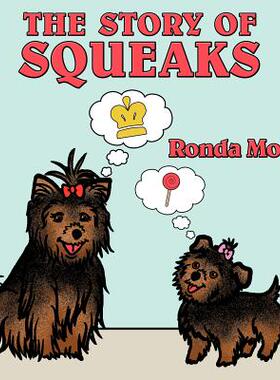 【预售】The Story of Squeaks: Princess Baby Meets Squeaks