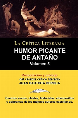 【预售】Humor Picante de Antano: Volumen 5, Juan B. Bergua