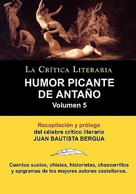 【预售】Humor Picante de Antano: Volumen 5, Juan B. Bergua