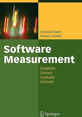 【预售】Software Measurement: Establish - Extract - Evaluate