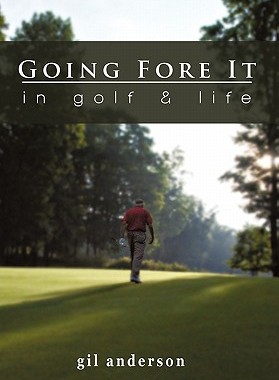 【预售】Going Fore It: In Golf and Life