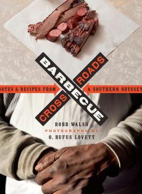 【预售】Barbecue Crossroads: Notes and Recipes from a
