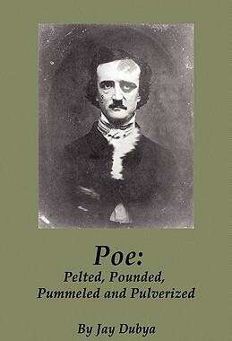 【预售】Poe: Pelted, Pounded, Pummeled and Pulverized
