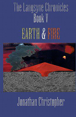 【预售】The Langsyne Chronicles Book V Earth and Fire