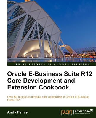 【预售】Oracle E-Business Suite R12 Core Development and