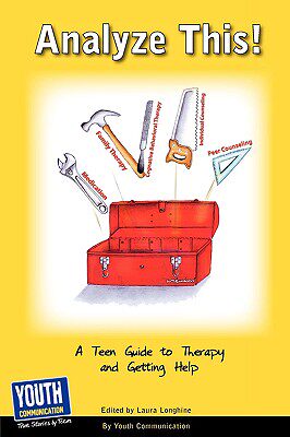 【预售】Analyze This! a Teen Guide to Therapy and Getting