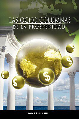 【预售】Las Ocho Columnas de La Prosperidad Por James Allen