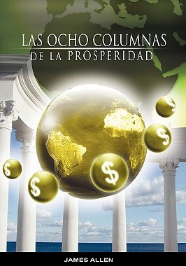 【预售】Las Ocho Columnas de La Prosperidad Por James Allen