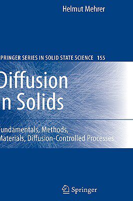 【预售】Diffusion in Solids: Fundamentals, Methods