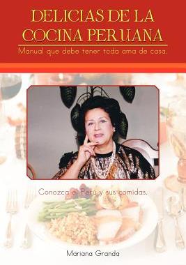 【预售】Delicias de La Cocina Peruana