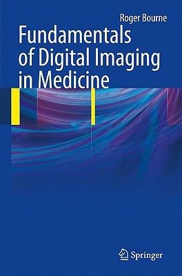 【预售】Fundamentals of Digital Imaging in Medicine