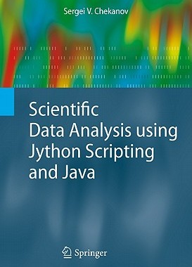 【预售】Scientific Data Analysis Using Jython Scripting and