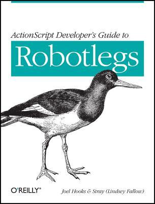【预售】ActionScript Developer's Guide to Robotlegs