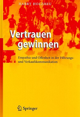 【预售】Vertrauen Gewinnen: Empathie Und Offenheit in Der